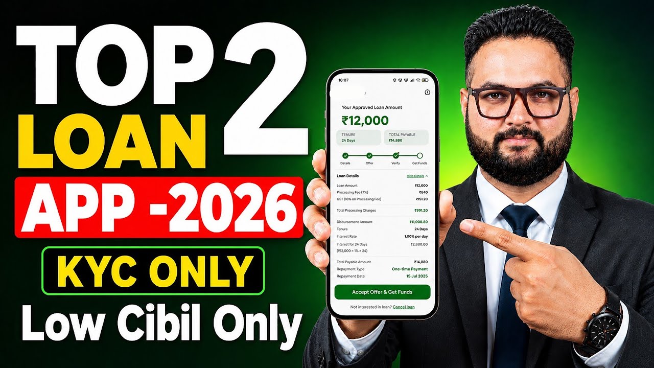 TOP 2 INSTANT LOAN APP - Best Loan App 2026 | Pan & Aadhaar Loan App | How to Get Loan with Low C...