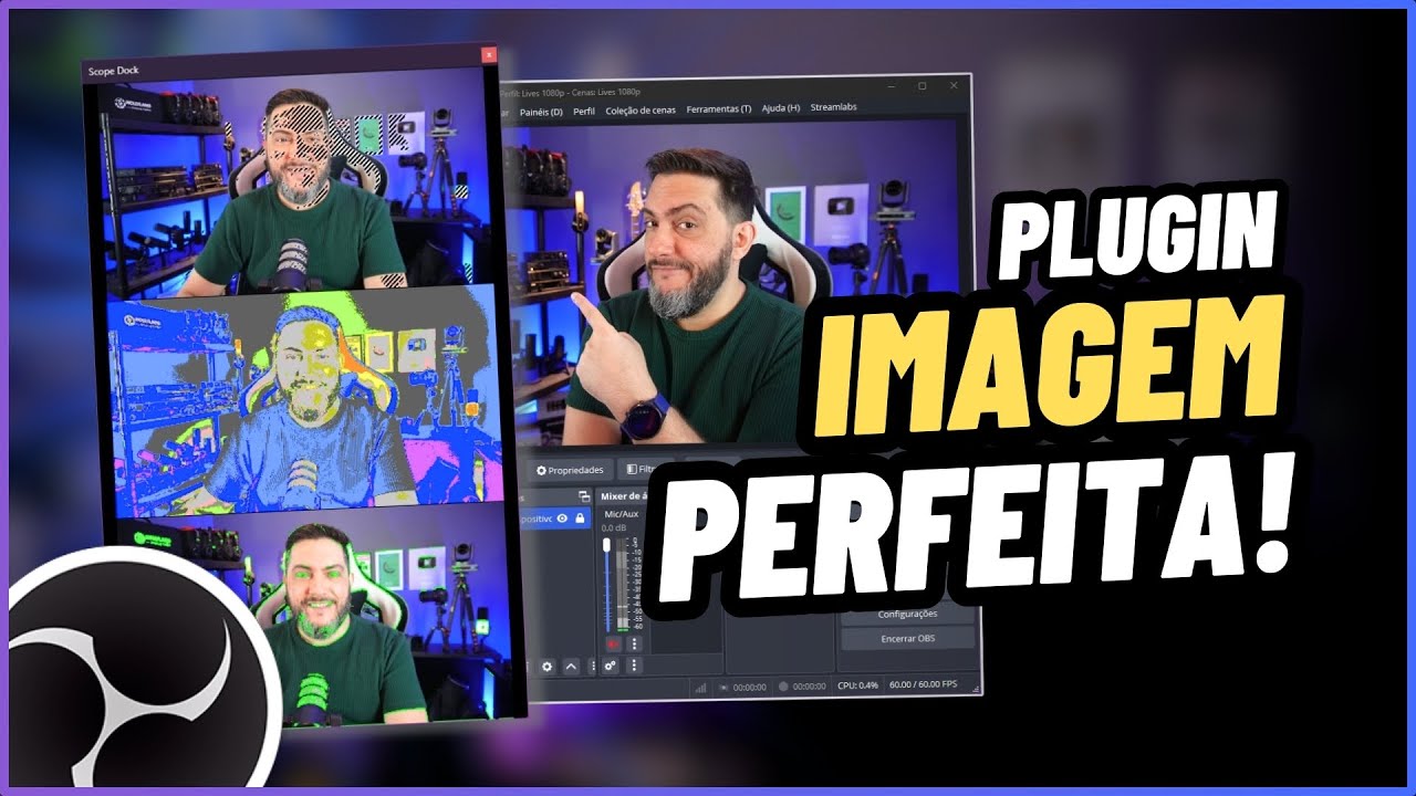 COMO AJUSTAR A IMAGEM DA CÂMERA NO OBS Studio? Plugin Grátis Calibração de Imagem (Color Monitor)