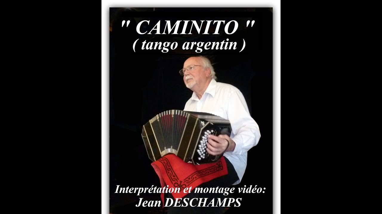 Jean DESCHAMPS Caminito