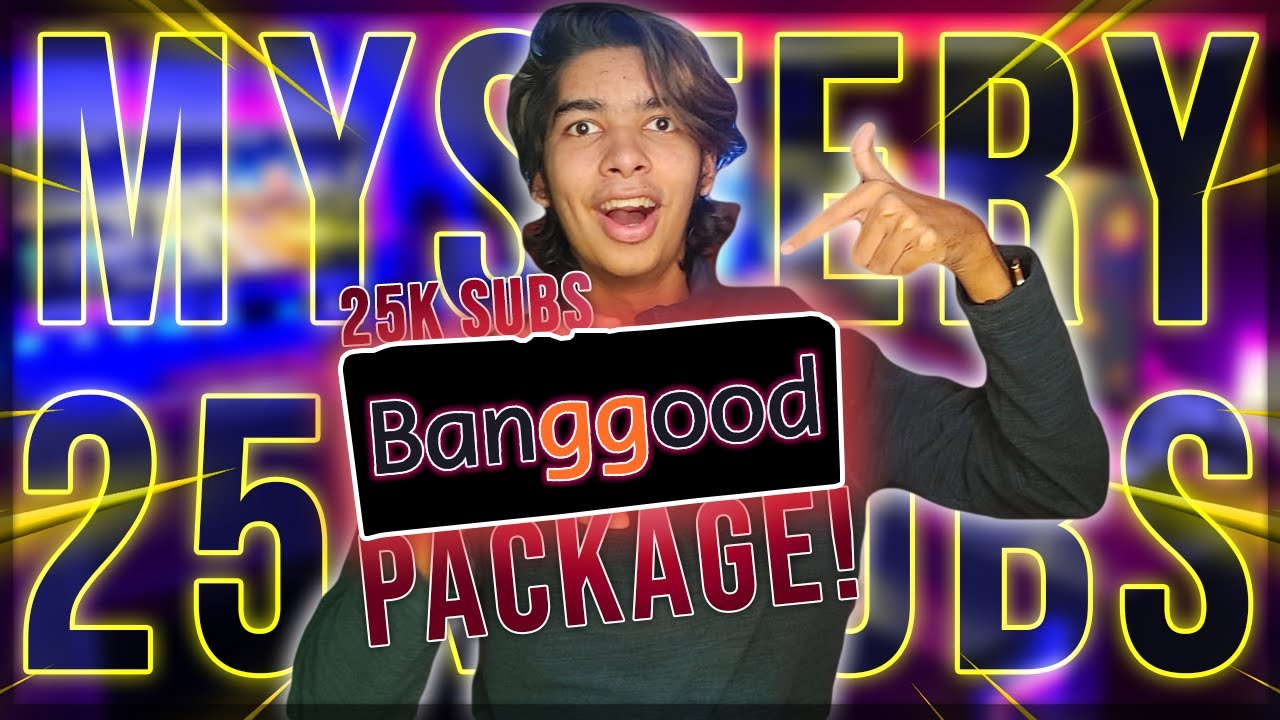 BANGGOOD SENT ME A MYSTERY PACKAGE 😱 - 25k Subs Special! | VLOG #3