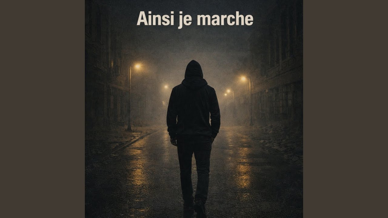 Ainsi je marche