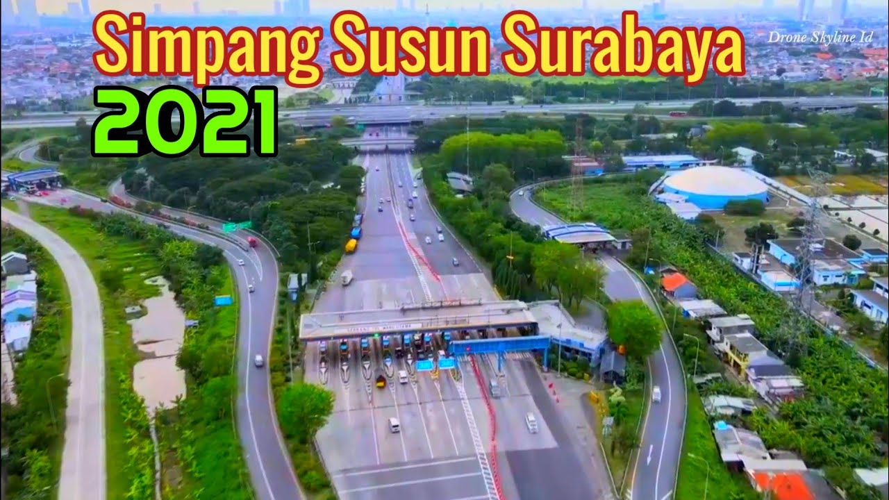 Kota Metropolitan terbesar kedua Indonesia Jalan Simpang Susun Surabaya