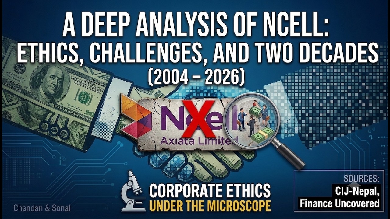 An Ethical Case Study on Ncell Axiata Limited - a telecom company operating in Nepal