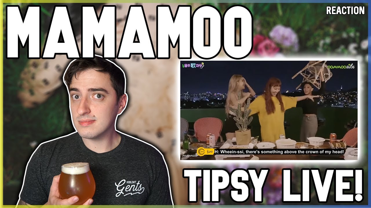 MAMAMOO - Special TIPSY LIVE Season 2 (Egotistic Era) | REACTION