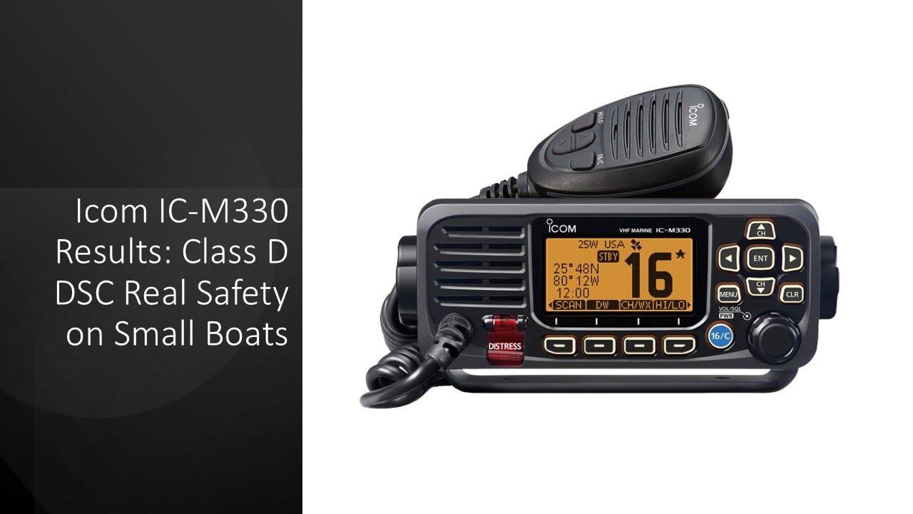 Результаты Icom IC-M330: Реальная безопасность класса D DSC на малых судах.