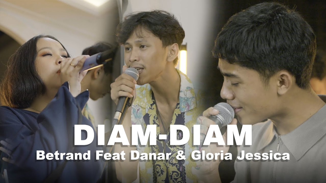 Betrand Putra Onsu Feat. Danar & Gloria Jessica - Diam Diam ( Live Performance Video )