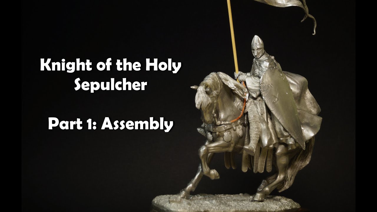Knight of the Holy Sepulcher Part 1 Assembly