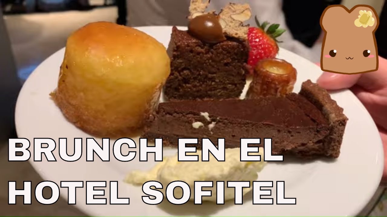 Fui a probar el Brunch del hotel Sofitel de Recoleta - Entre Tostadas de lujo