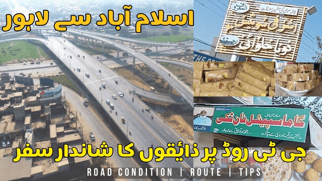 Islamabad to Lahore: A Delicious Trip on GT Road