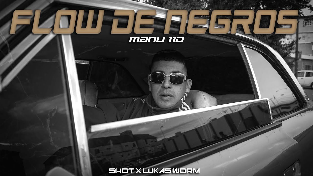 FLOW DE NEGROS - MANU 11D x AYWA