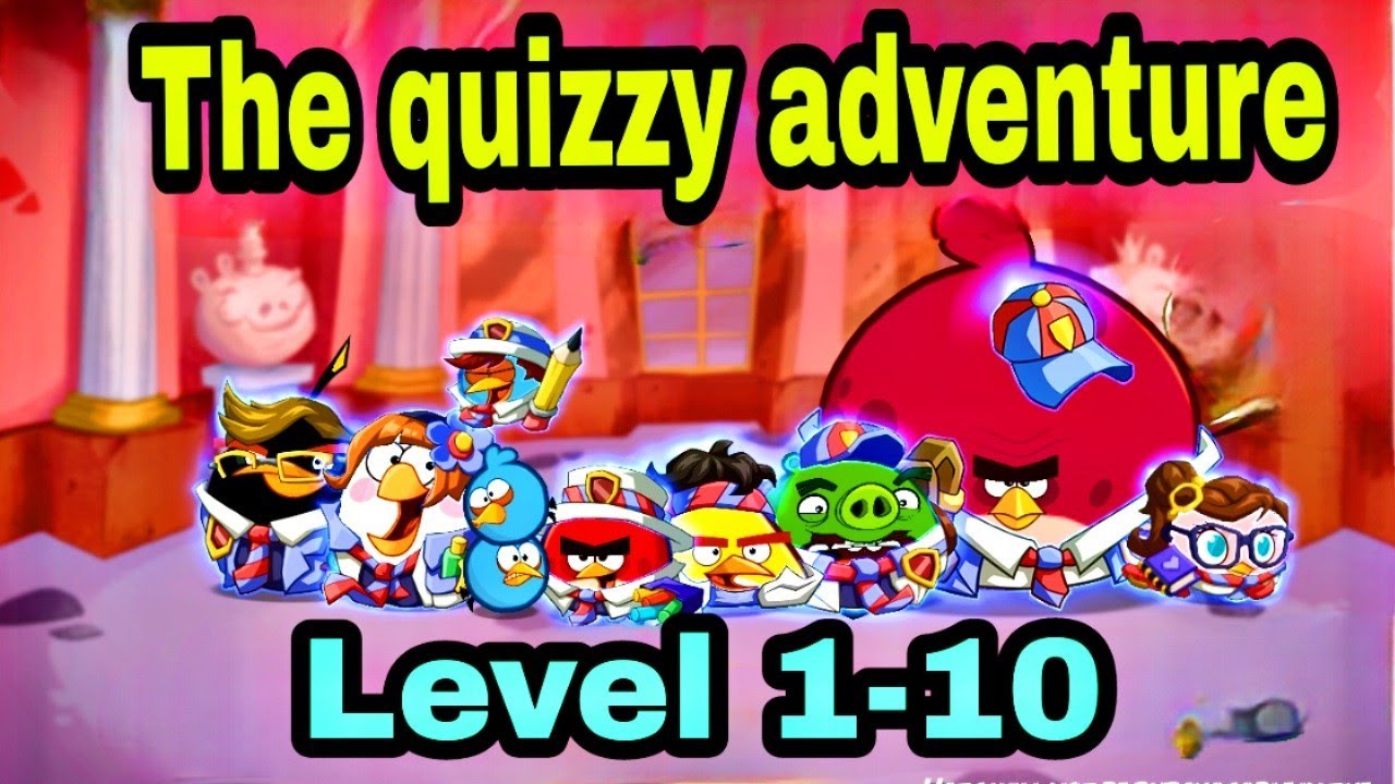 Angry birds 2 the quizzy adventure level 1-10 ( Aug 2025 ) #ab2 eggucation hat set adventure today
