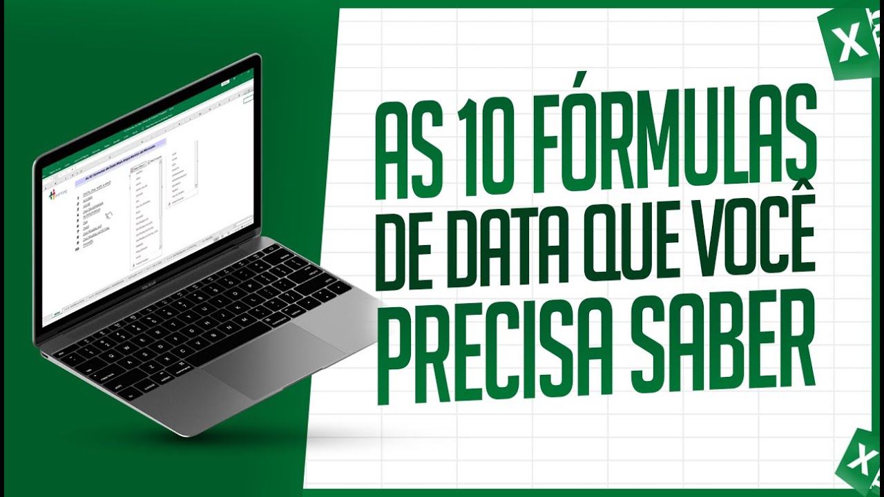 F&oacute;rmulas de Data no Excel - As 10 F&oacute;rmulas que Voc&ecirc; Precisa Saber