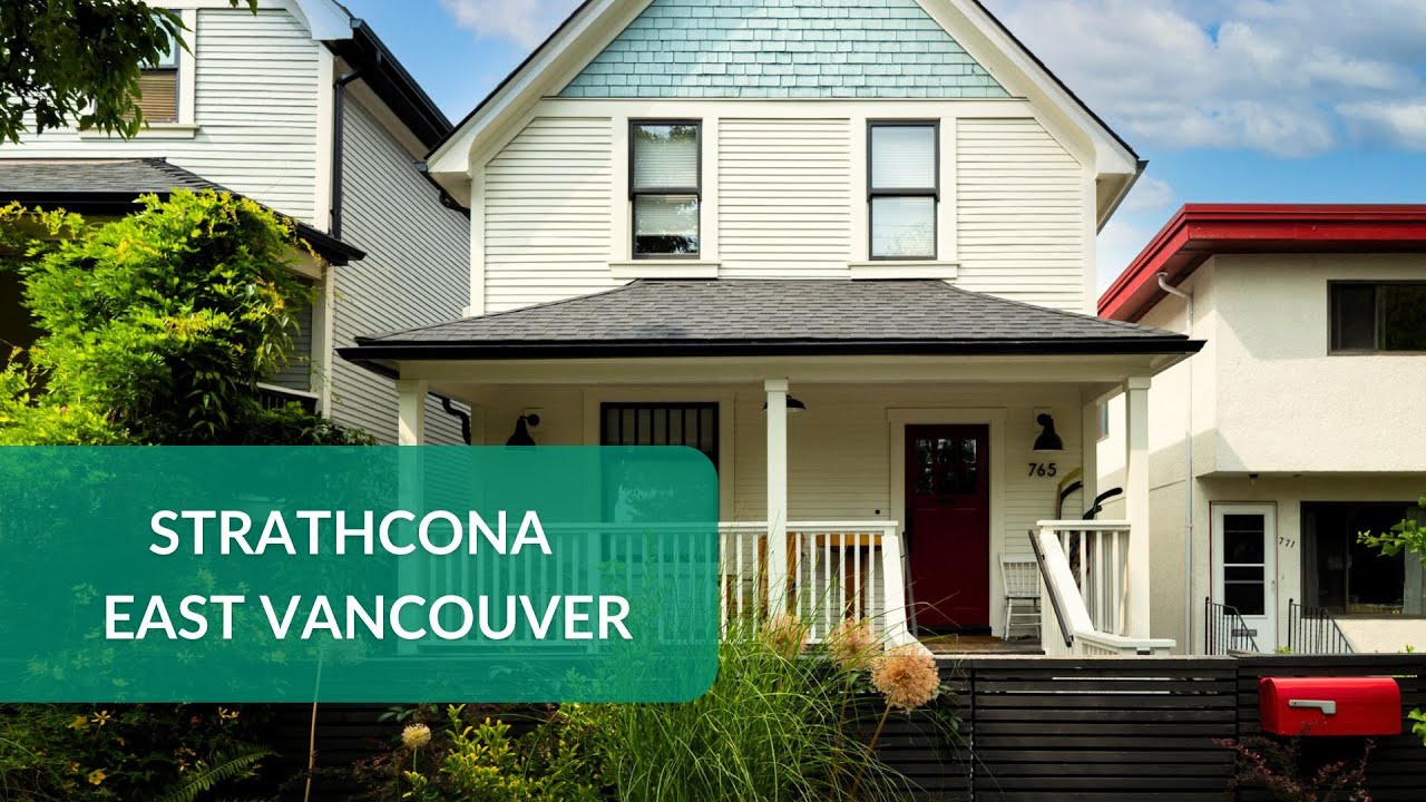 STRATHCONA Neighbourhood in East Vancouver - Explore Vancouver's STRATHCONA REAL ESTATE