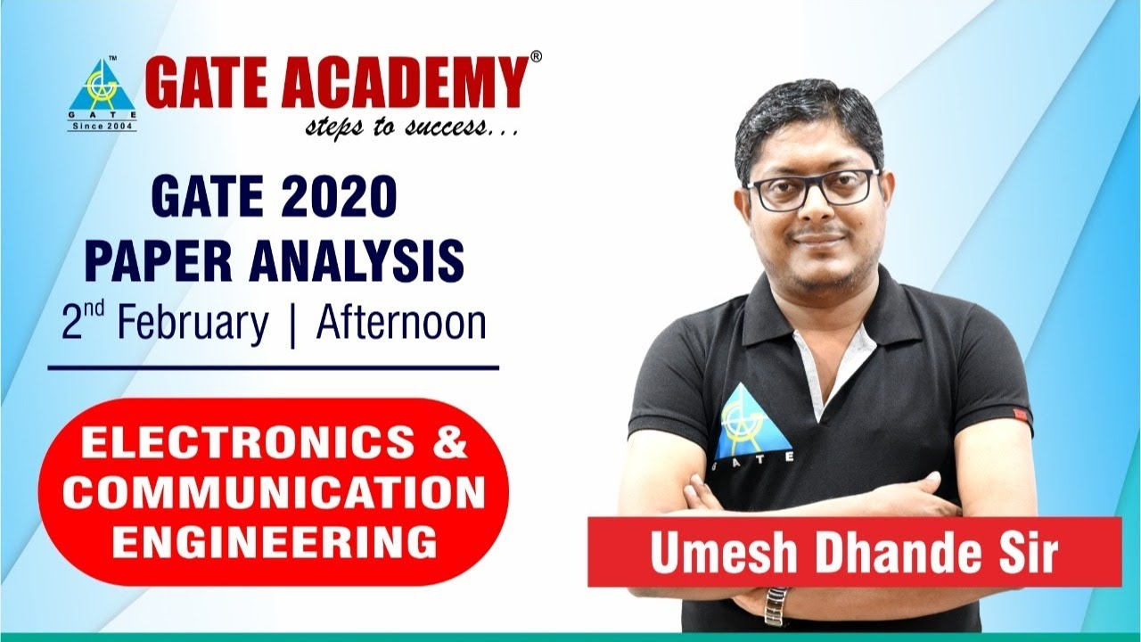 GATE 2020 | ELECTRONICS & COMMUNICATION PAPER ANALYSIS |  AFTERNOON