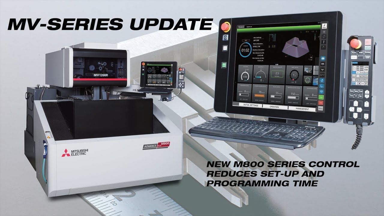 The NEXT Generation MV Series Wire EDM
