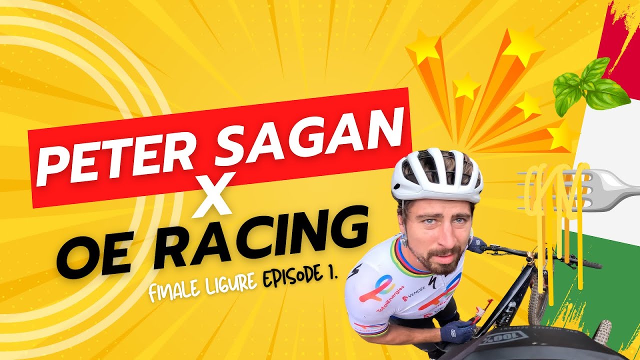 PETER SAGANxOE RACING | MTB FINALE LIGURE Ep.1