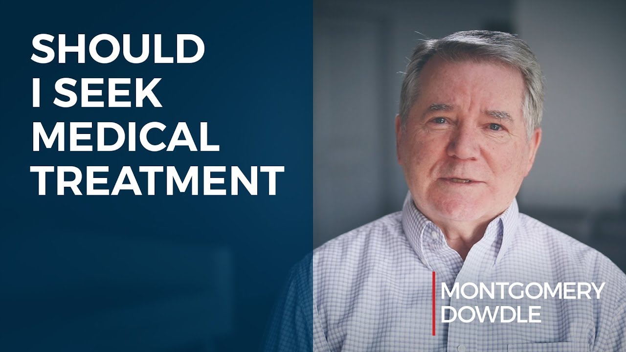 Should I seek medical treatment after an accident?
