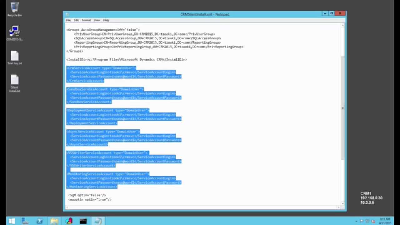 Dynamics CRM 2015 Unattended Installation Using CMD and XML file