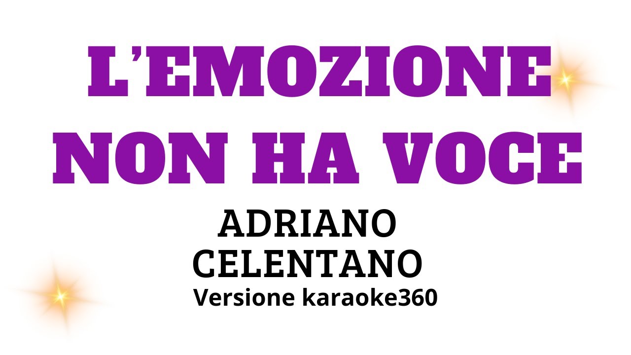 L'emozione non ha voce - Adriano Celentano (versione karaoke)
