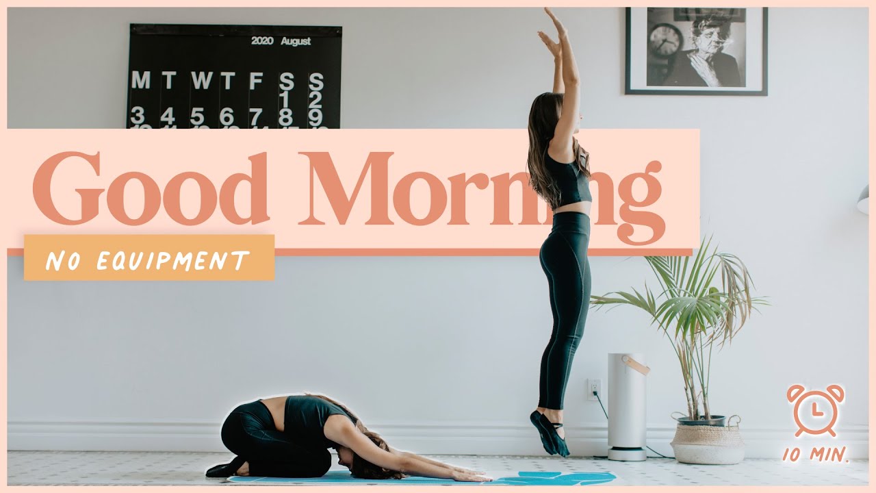 10-Minute Good Morning Workout (Yoga + Metabolism-Boosting Cardio!)