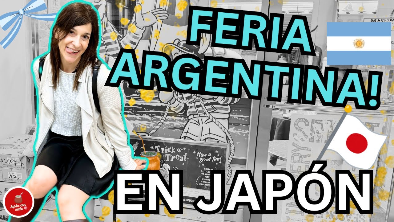 FERIA ARGENTINA EN JAP&Oacute;N! PASARON cosas RARAS 😂 y me CANCELARON UN VIAJE 🚫