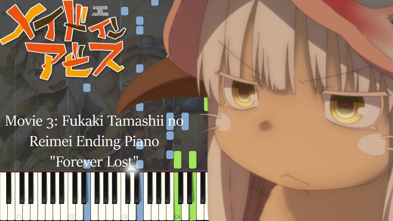 Made in Abyss Movie 3: Dawn of the Deep Soul / 深き魂の黎明 Ending Piano 