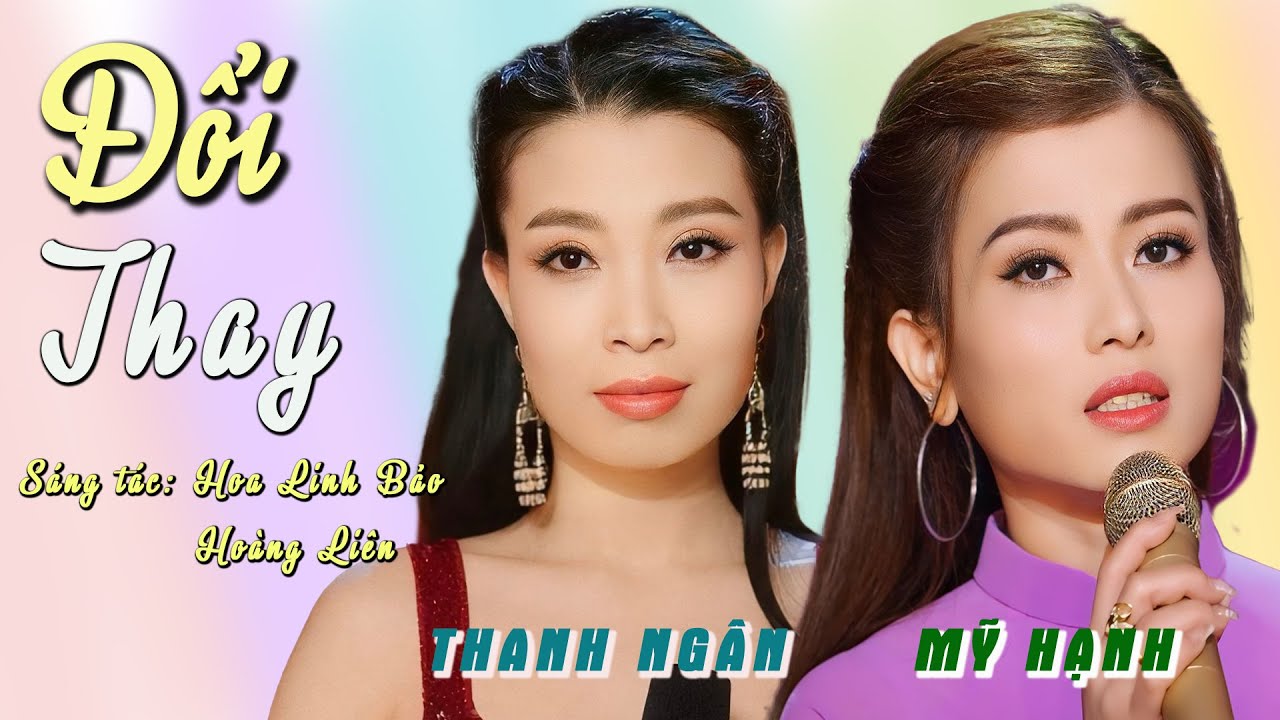 Nhạc BOLERO Xưa Ngây Ngất Say Mê | Đổi Thay - Thanh Ngân & Mỹ Hạnh