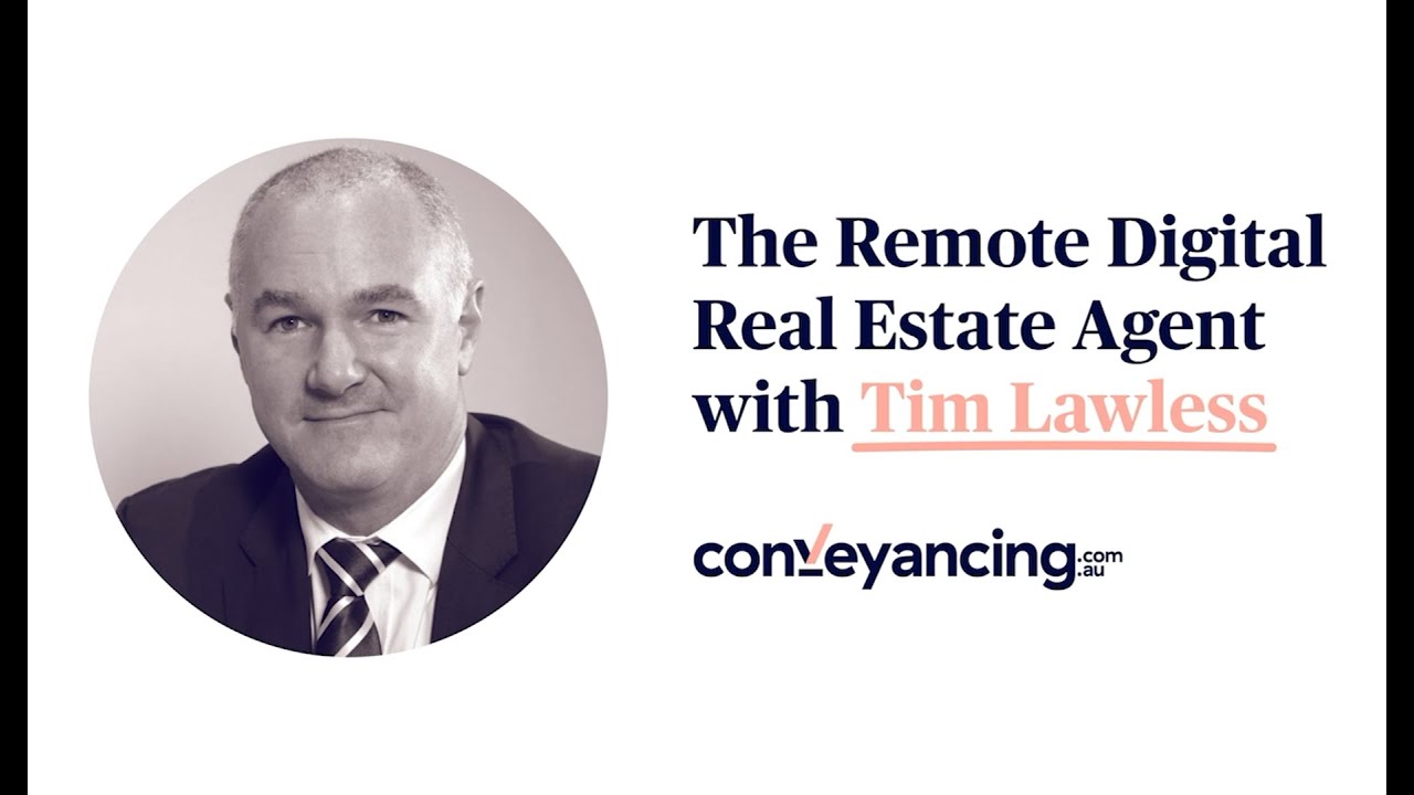 The Remote Digital Real Estate Agent with Tim Lawless