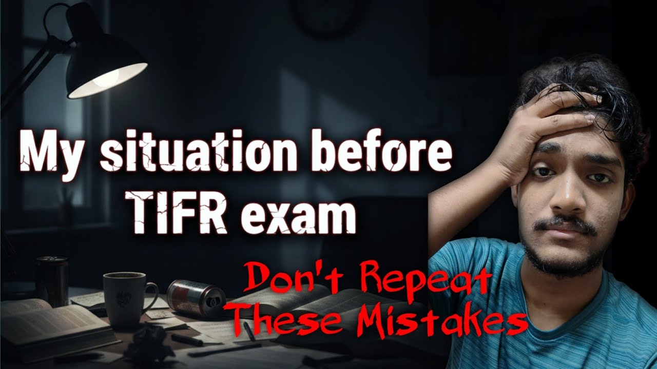 Перед экзаменом TIFR: в каком я был беспорядке 😔😰