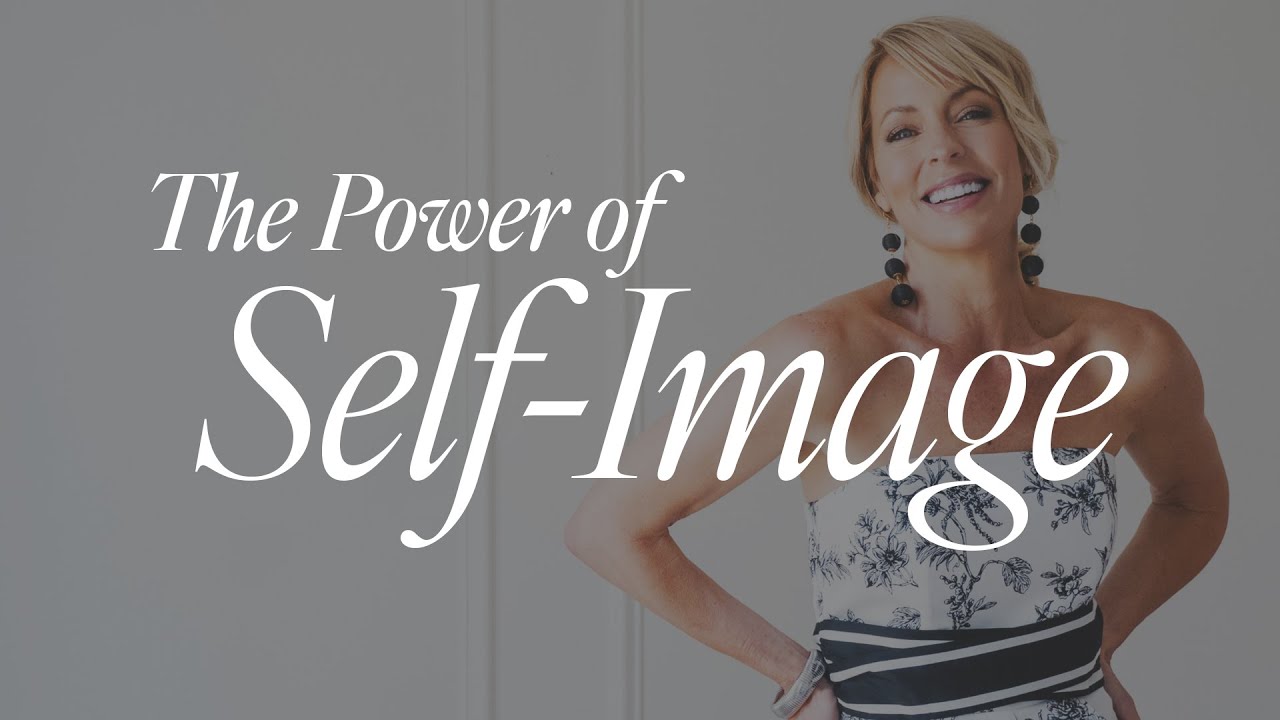 The Power of Self-Image and Why It Shapes Everything