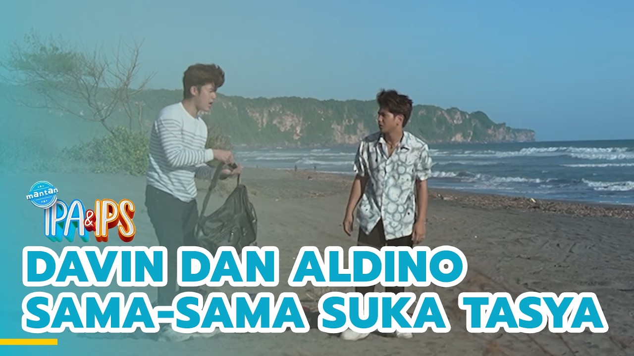 Geng kabel kaget Davin dan Aldino sama-sama suka Tasya | MANTAN IPA & IPS | EPS.464 (3/5)