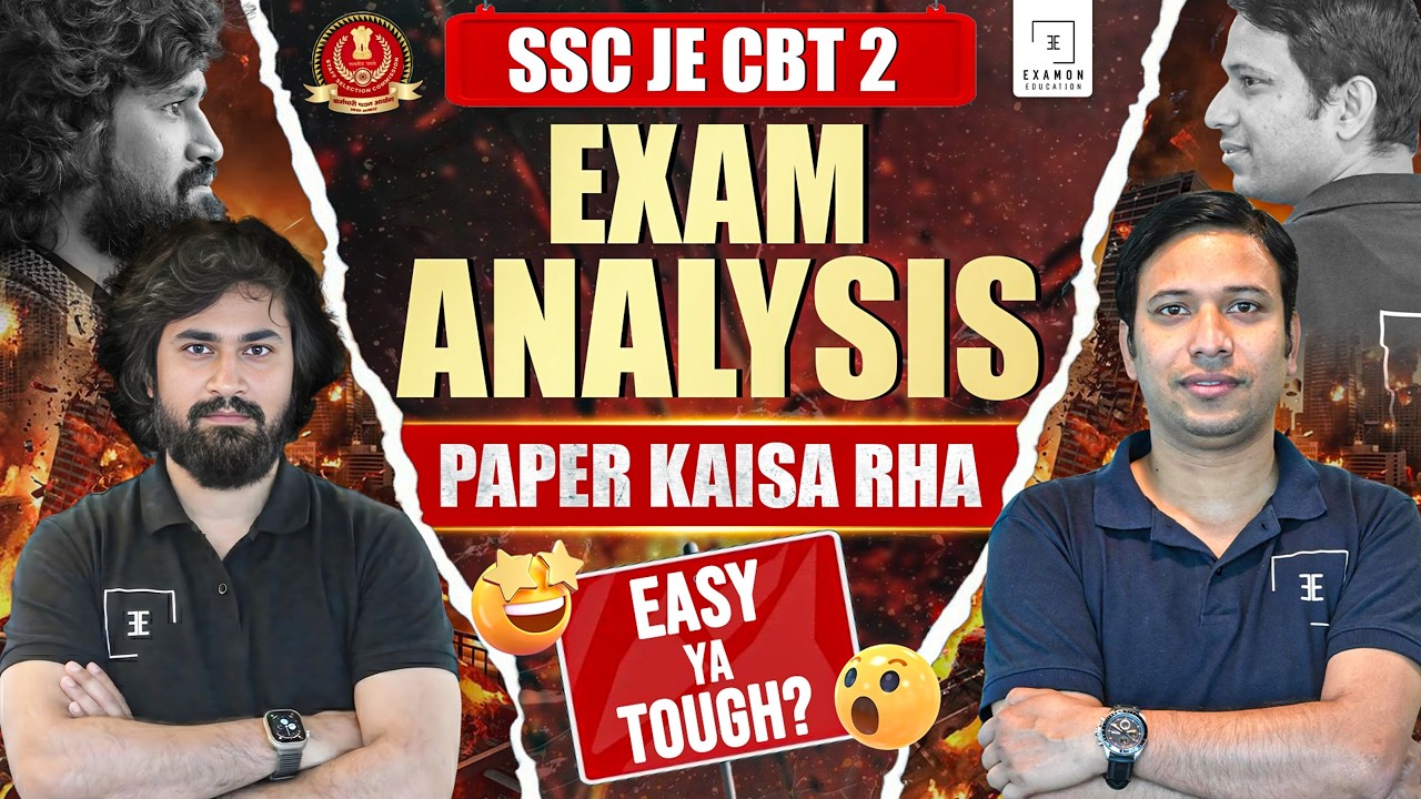 SSC JE CBT 2 Exam Analysis 2025 |  SSC JE CBT 2 Exam Review | Difficulty Level | Cut Off Expected