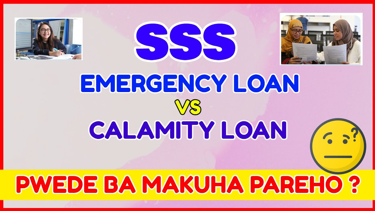 SSS Emergency Loan vs SSS Calamity Loan - Paano Mag Apply ng SSS Loan Online?