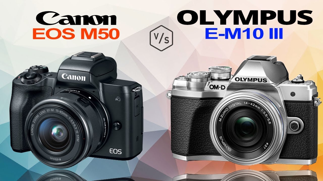 Canon EOS M50 vs Olympus E-M10 Mark III