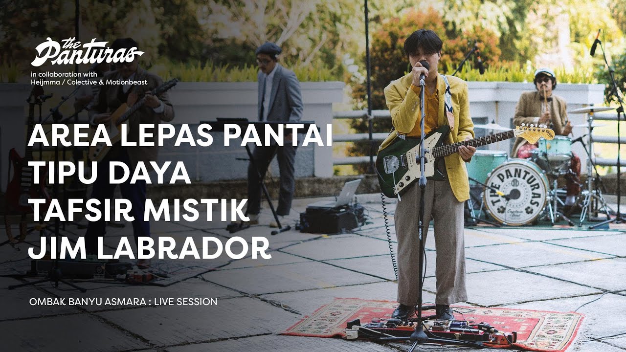 The Panturas: Area Lepas Pantai, Tipu Daya, Tafsir Mistik, Jim Labrador (Live at JATINANGOR)