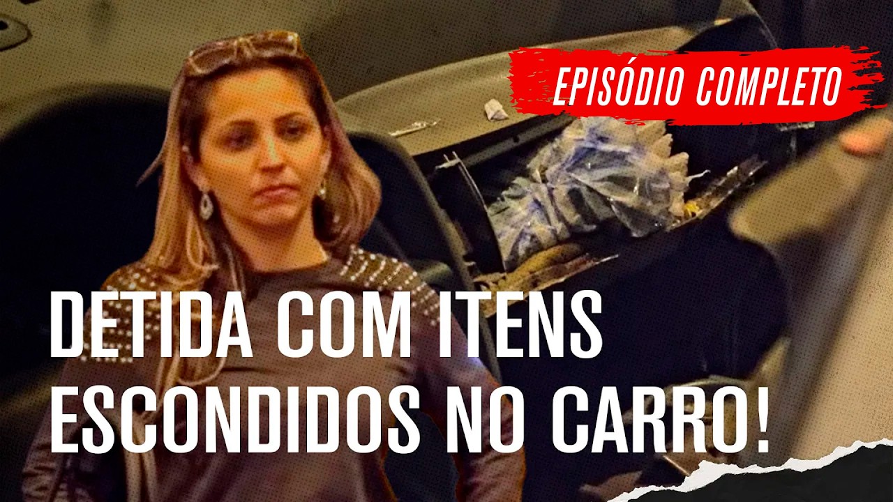 ⚠️Tentou entrar no Brasil com itens não declarados 🛑 - EPISÓDIO COMPLETO: PARADOS NA FRONTEIRA | A&E