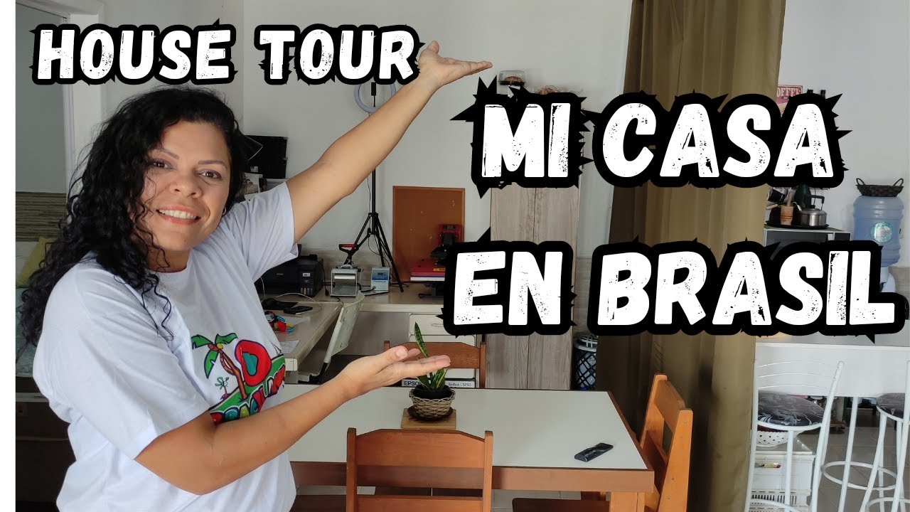HOUSE TOUR, MI CASA EN BRASIL