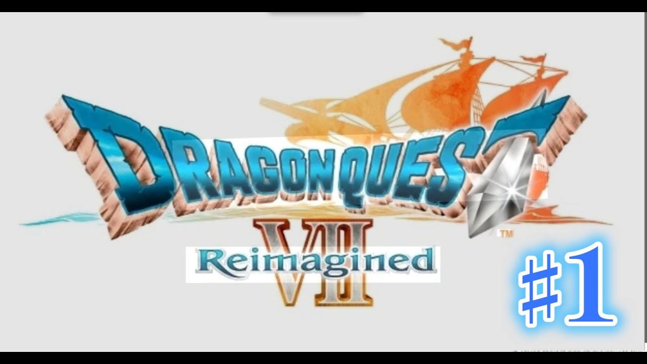 ドラゴンクエストⅦ　Reimagined　約25年ぶりにプレイ！　ネタバレ禁止！【雑談配信】