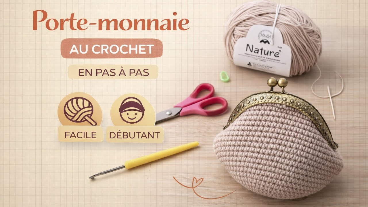 Comment faire un porte monnaie au crochet : tuto en pas à pas