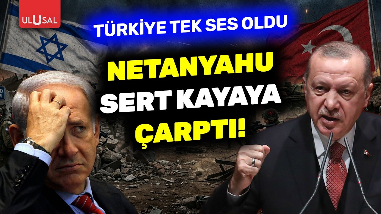 İsrail Başbakanı Netanyahu, T&uuml;rkiye ve Erdoğan'ı hedef aldı! T&uuml;rkiye tek ses oldu