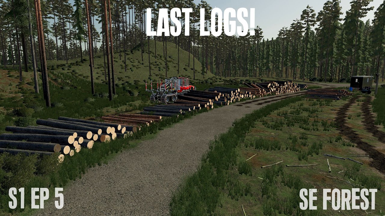 Fs22 Forestry on Holmåkra | Last logs! | S1 EP 5 | Timelapse