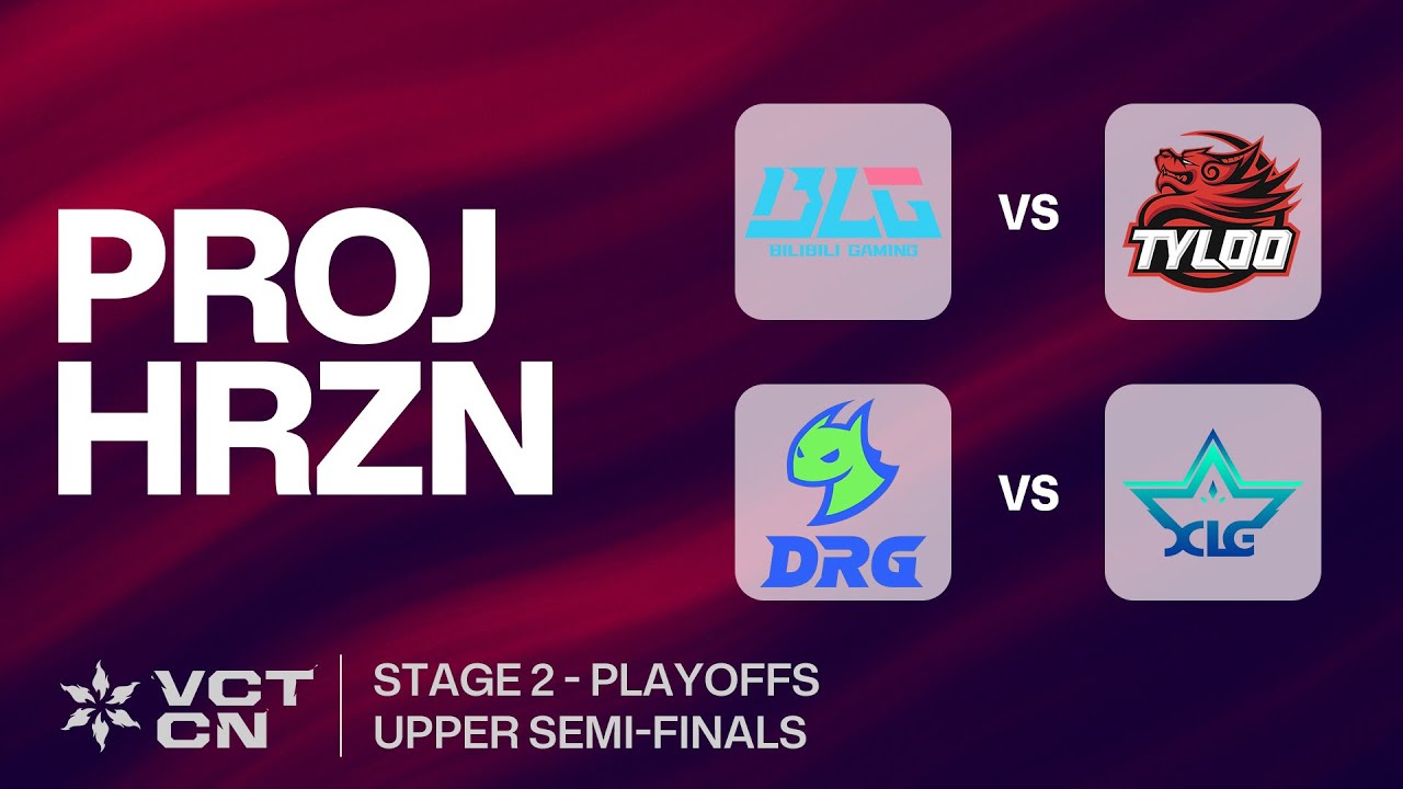 BLG vs TYL | DRG vs XLG | VCT CN Stage 2 Playoffs | Project Horizon | Community English Costream