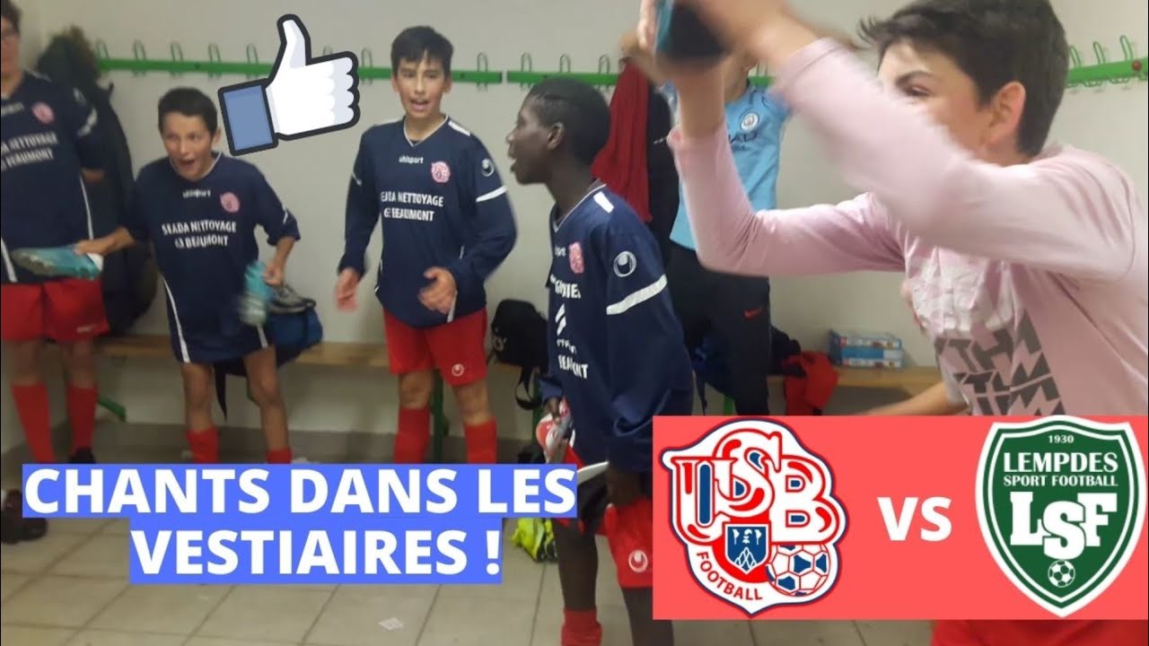 CHANTS DANS LES VESTIAIRES APRÈS US BEAUMONT B - LEMPDES B [D3 U15] !!!
