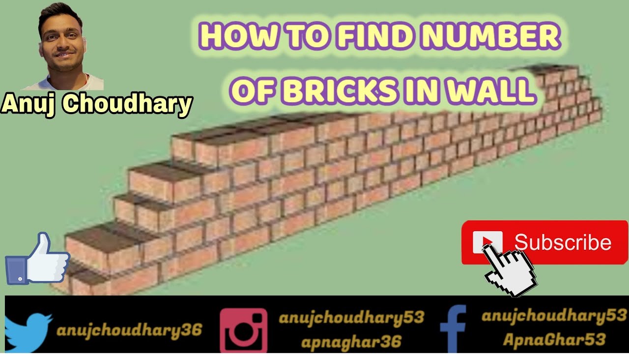 how to calculate number of brick in wall l How do I calculate how many bricks I need?