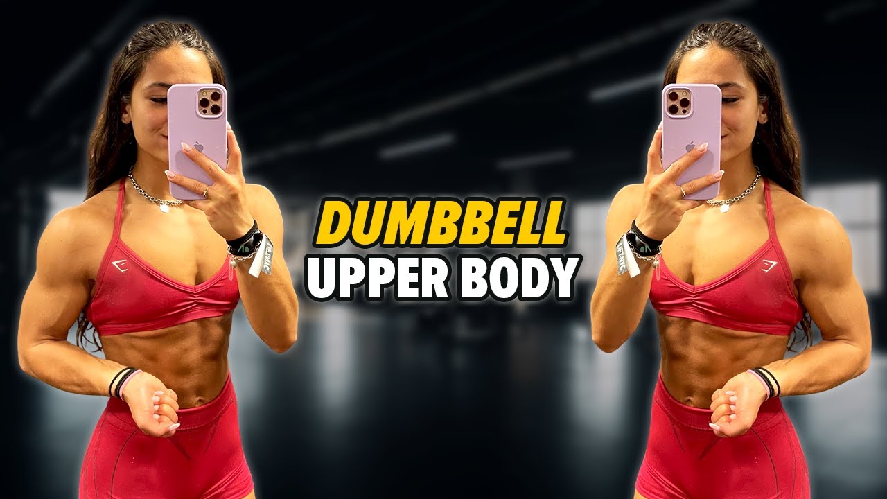 BUILD A PERFECT UPPER BODY WITH 4 DUMBBELL EXERCISES