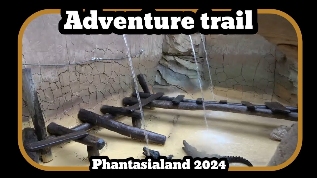 Adventure trail [Phantasialand 2024]