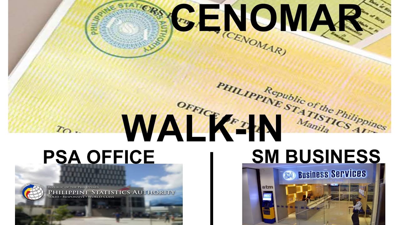 Paano kumuha ng CENOMAR - Walk in sa PSA Office o SM Business Center/ How to get your CENOMAR?