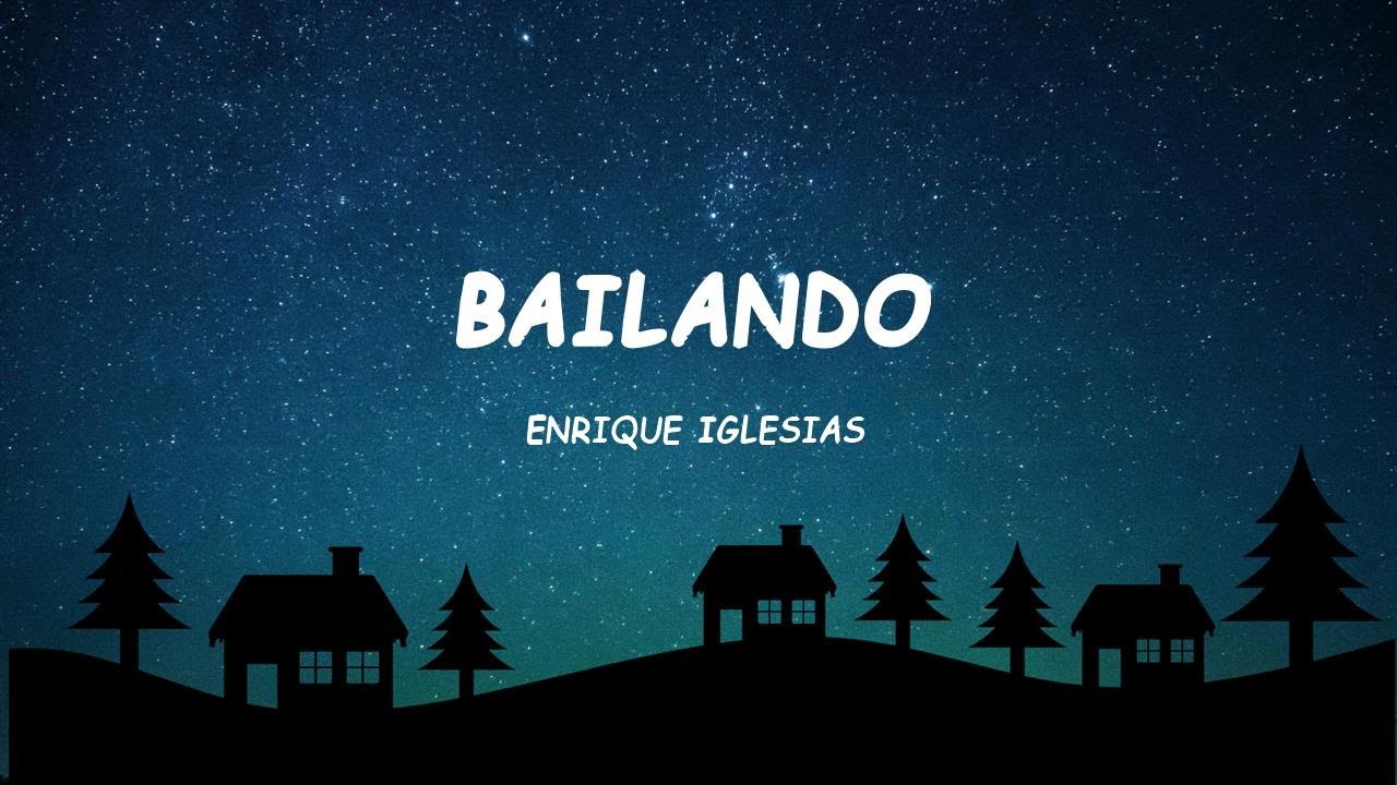 Bailando - Enrique Iglesias (Lyrics)