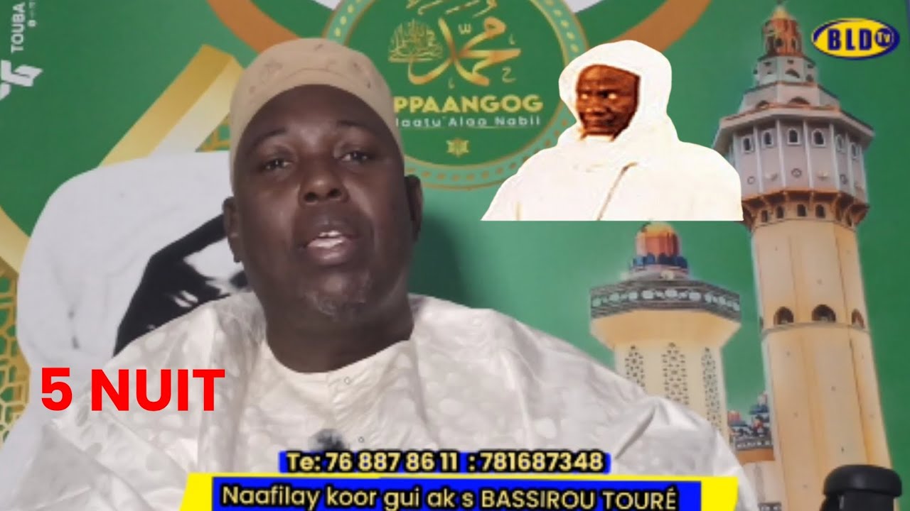 NAFILAY KOOR  GUI AK SERIGNE  BASSIROU  TOURÉ 