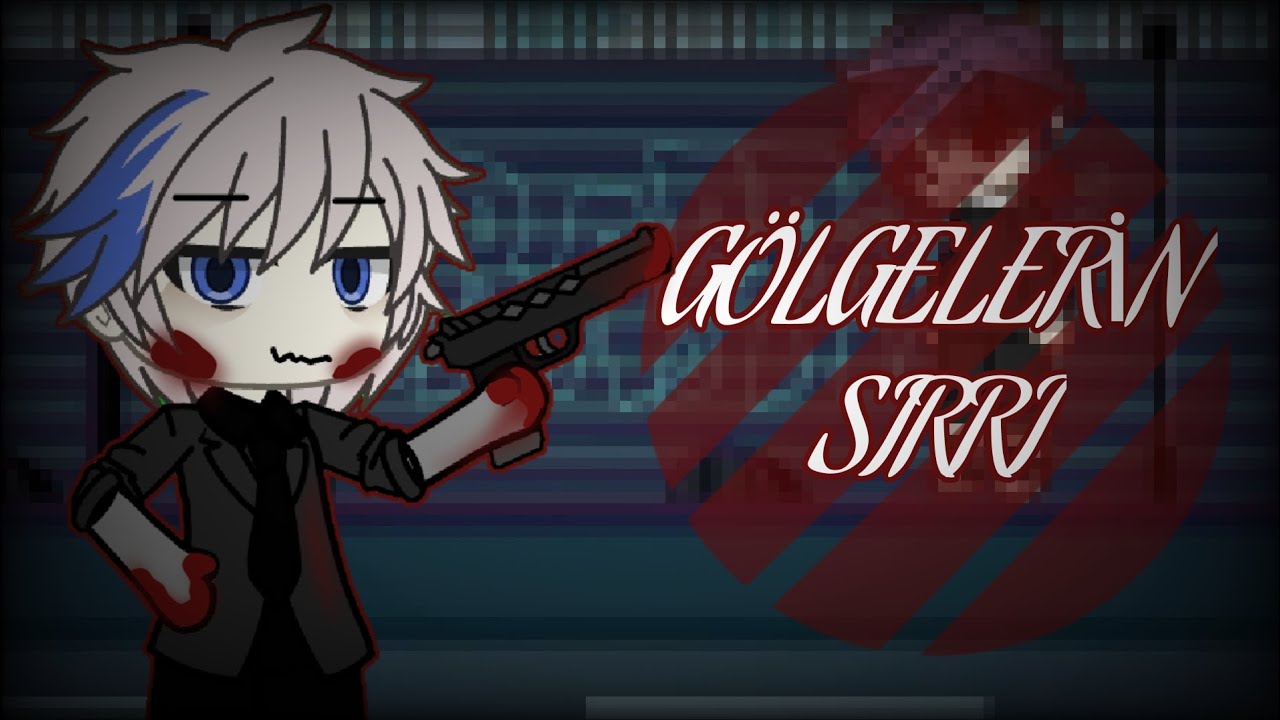 GÖLGELERİN SIRRI // (1/?) #glmm #gacha #anasayfayadüş 